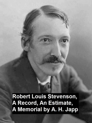 cover image of Robert Louis Stevenson, a Record, an Estimate, a Memorial